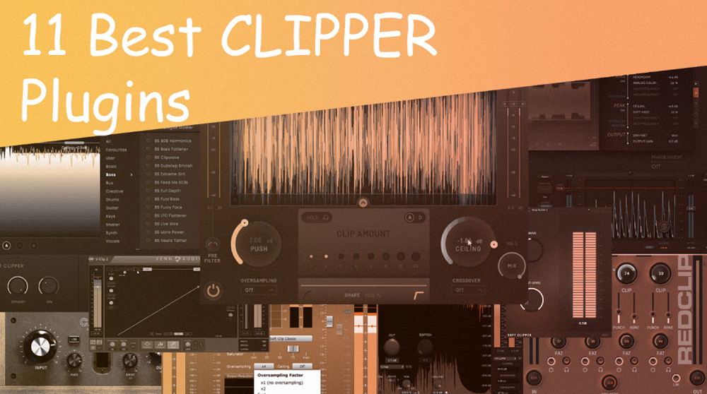11 Best Clipper Plugins (VST, AU, AAX)