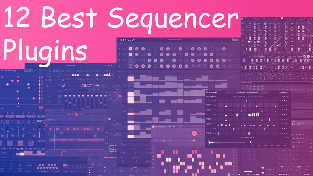 Best Sequencer VST Plugins